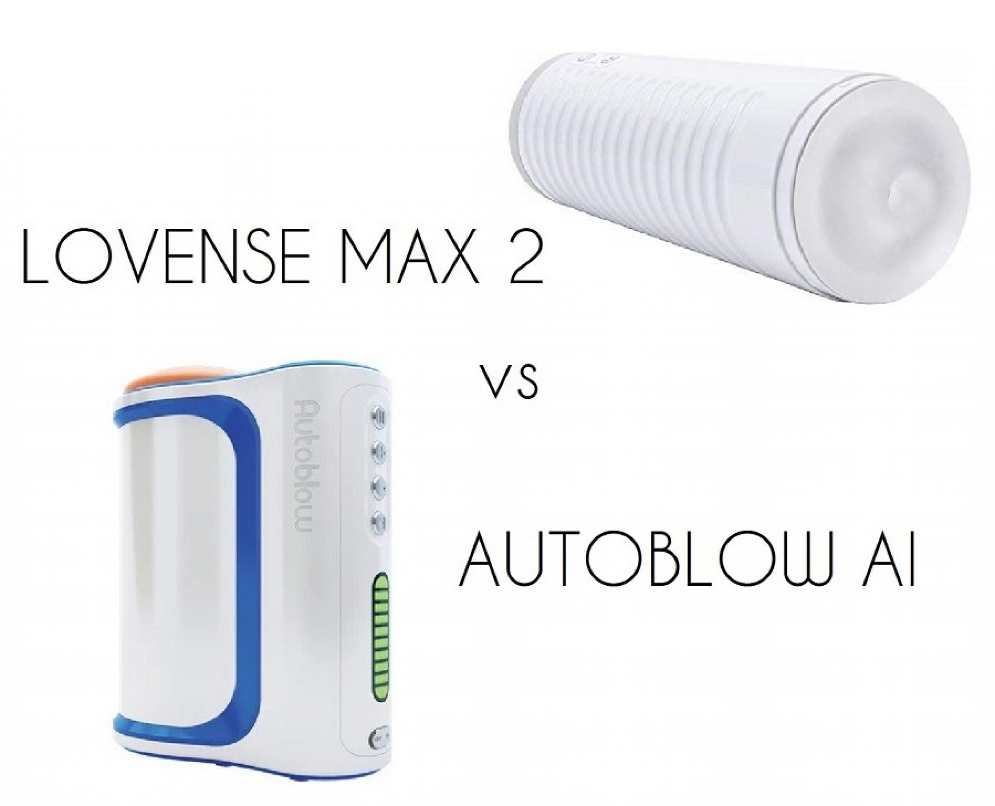 Autoblow AI vs Lovense Max 2: Read This Before Buying!